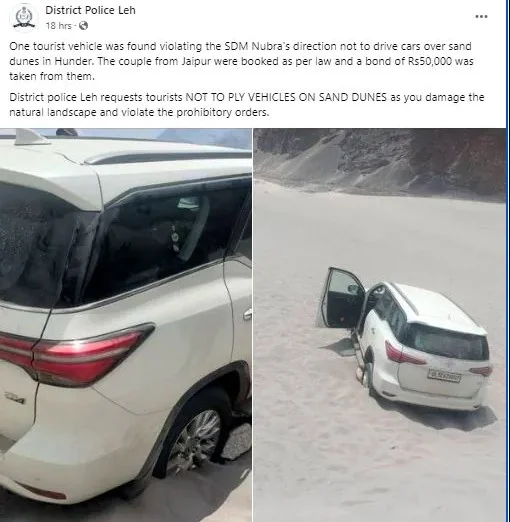 Ladakh police have fined a Toyota Fortuner driver in Jaipur for not off-road in the Nubra Valley.
